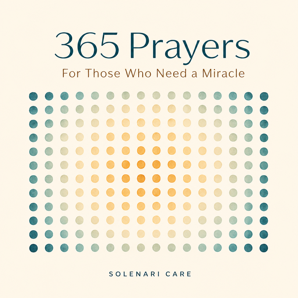 365 Prayers for Those Who Need a Miracle